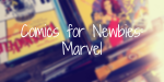 Comics For Newbies_Marvel FI